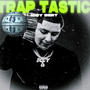 Trap Tastic (Explicit)