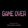 Game Over (Original Soundtrack)