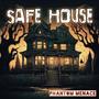 Safe House (feat. Re-Lyt) [Explicit]