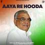 Aaya Re Hooda