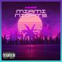 Miami Nights (Explicit)