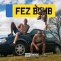 Fezbomb (Explicit)