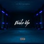Wake Up (Explicit)