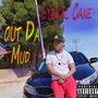 Out Da Mud (Explicit)