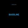 Bassline (Explicit)