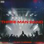 Three Man Band (feat. 7tean & Ledere) [Explicit]