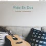 Vida en Dos (Acústicos en Casa)