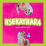 Ksekathara (Explicit)