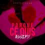 Porque Cê Quis Assim? (Speed Up) [Explicit]