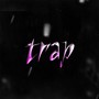 Trap (Explicit)