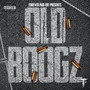 Old Boogz (Explicit)