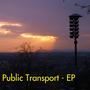 Public Transport EP