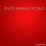 Enjoy Minimal Techno