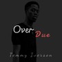 Overdue (Explicit)