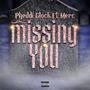 Missing You (feat. Merc) [Explicit]