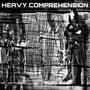 Heavy Comprehension (Explicit)