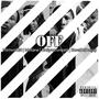 OFF (feat. Hitmvn420, Melláne, Un$yncronized & SlavaDeDeejay) [Explicit]