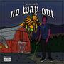 NO WAY OUT (Explicit)