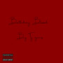 Birthday Blood (Explicit)