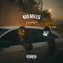 400 Miles (Explicit)