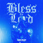 Bless The Lord (feat. Draylin Young)