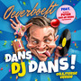 Dans DJ Dans! (Oilsjterse Versie)