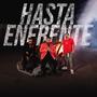 Hasta Enfrente (Explicit)