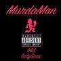 MurdaMan (Explicit)