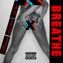 BREATHE (feat. Scottienopippen & Benji Franko) [Explicit]