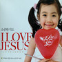 I LOVE JESUS