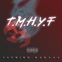 T.M.H.Y.F (Explicit)