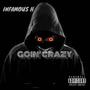 Goin' Crazy (Explicit)