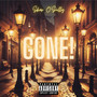 Gone! (Explicit)