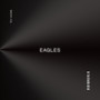 Eagles (Explicit)