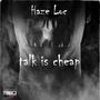 Talk is cheap (Explicit)