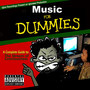 Music for Dummies a Complete Guide To: The Stream of Conciousness (Explicit)