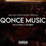 QONCE MUSIC (feat. Dj Psyno)