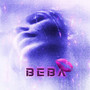 Beba (Explicit)