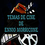 Temas de Cine de Ennio Morricone