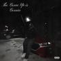 The Come Up Is Comin' (Complete Edition) [Explicit]