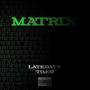 Matrix (feat. Timo$$) [Explicit]