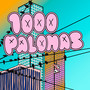 1000 Palomas