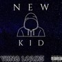 New Kid (Explicit)