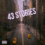 43 Stories (Explicit)