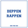 Deppen Rappen