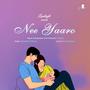Nee Yaaro (feat. Sreekanth Hariharan)