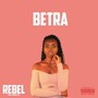 Rebel (Explicit)