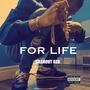 For Life (Explicit)