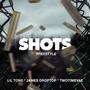 Shots Freestyle (feat. James Droptop & TwoTimeVae) [Explicit]