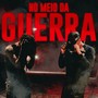 No Meio Da Guerra (Explicit)